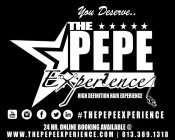THE PEPE EXPERIENCE