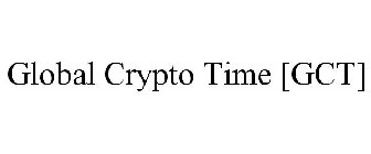 GLOBAL CRYPTO TIME [GCT]