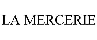 LA MERCERIE