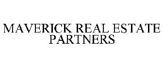 MAVERICK REAL ESTATE PARTNERS