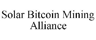 SOLAR BITCOIN MINING ALLIANCE