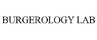 BURGEROLOGY LAB
