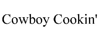 COWBOY COOKIN'