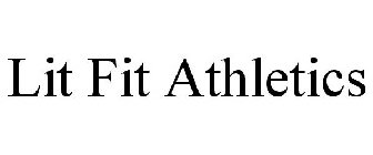 LIT FIT ATHLETICS