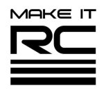 MAKE IT RC