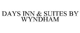 DAYS INN & SUITES BY WYNDHAM