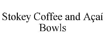 STOKEY COFFEE AND AÇAÍ BOWLS