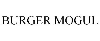 BURGER MOGUL