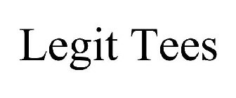 LEGIT TEES