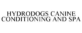 HYDRODOGS CANINE CONDITIONING AND SPA