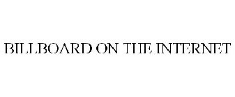 BILLBOARD ON THE INTERNET