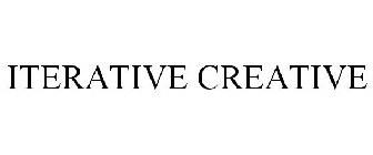 ITERATIVE CREATIVE