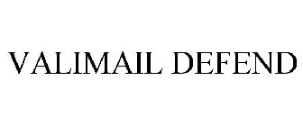 VALIMAIL DEFEND