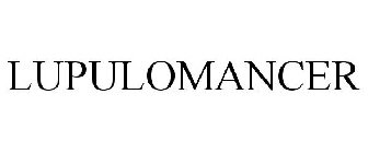 LUPULOMANCER