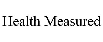 HEALTH MEASURED