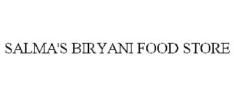 SALMA'S BIRYANI FOOD STORE