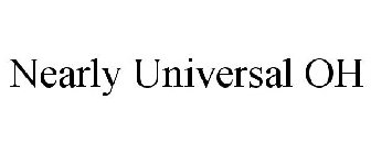 THE NEARLY UNIVERSAL OH