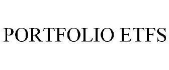 PORTFOLIO ETFS