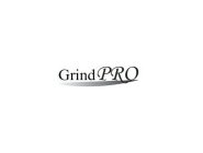 GRINDPRO