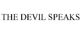 THE DEVIL SPEAKS