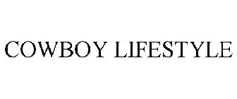 COWBOY LIFESTYLE