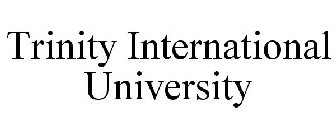 TRINITY INTERNATIONAL UNIVERSITY