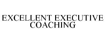 EXCELLENT EXECUTIVE COACHING