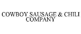 COWBOY SAUSAGE & CHILI COMPANY