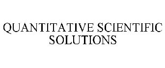 QUANTITATIVE SCIENTIFIC SOLUTIONS