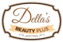 DELLA'S BEAUTY PLUS AND MORE