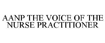 AANP THE VOICE OF THE NURSE PRACTITIONER