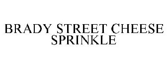 BRADY STREET CHEESE SPRINKLE