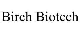 BIRCH BIOTECH