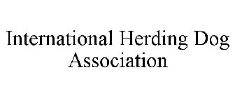 INTERNATIONAL HERDING DOG ASSOCIATION