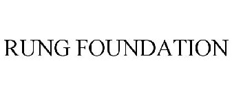 RUNG FOUNDATION