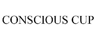 CONSCIOUS CUP