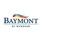 BAYMONT BY WYNDHAM