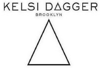 KELSI DAGGER BROOKLYN