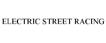 ELECTRIC STREET RACING