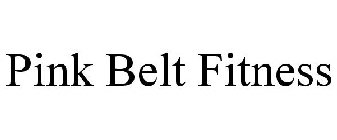 PINK BELT FITNESS