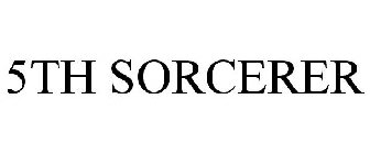 5TH SORCERER