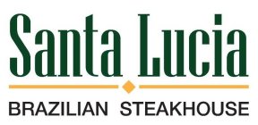 SANTA LUCIA BRAZILIAN STEAKHOUSE