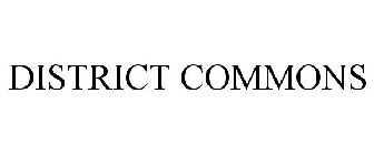 DISTRICT COMMONS