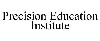 PRECISION EDUCATION INSTITUTE