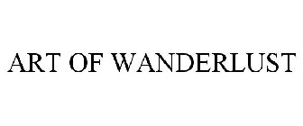 ART OF WANDERLUST