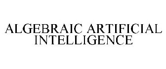 ALGEBRAIC ARTIFICIAL INTELLIGENCE
