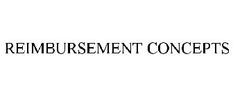 REIMBURSEMENT CONCEPTS