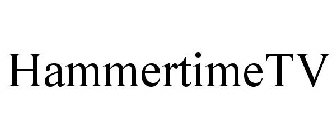 HAMMERTIMETV