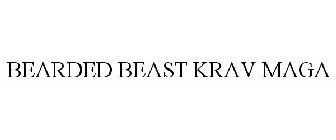 BEARDED BEAST KRAV MAGA
