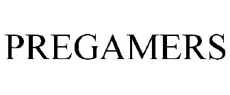 PREGAMERS